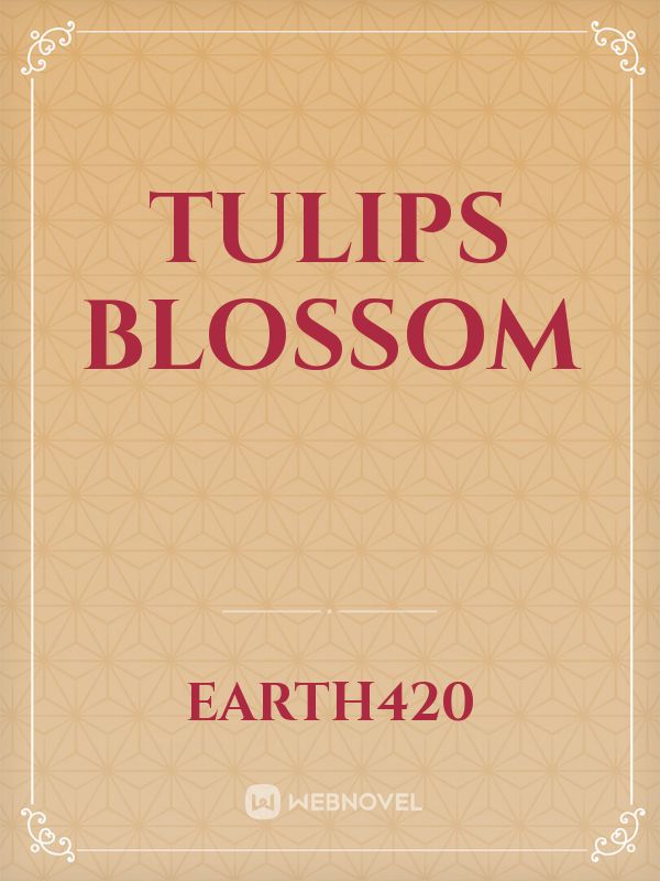 Tulips Blossom Book