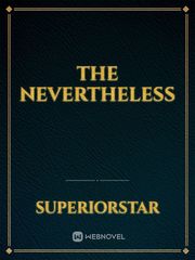 The nevertheless Book