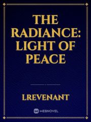 The Radiance: Light of Peace Book