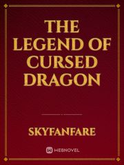 The Legend Of Cursed Dragon Book