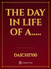 The Day in Life of a..... Book