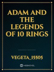 Adam and the legends of 10 rings Book