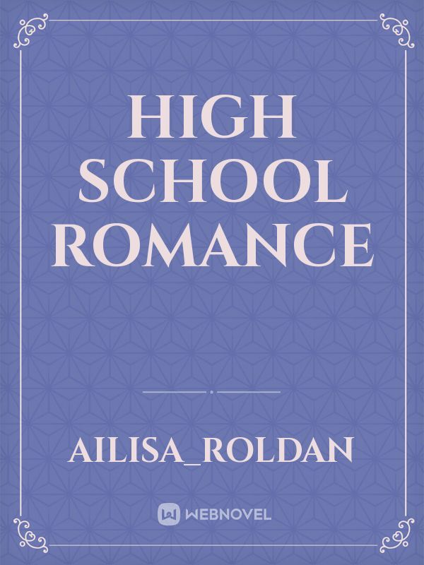 High School Romance