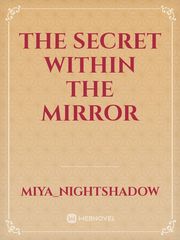 The Secret Within The Mirror Book