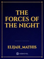 The Forces of the Night Book