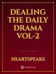 DEALING THE DAILY DRAMA VOL-2 Book