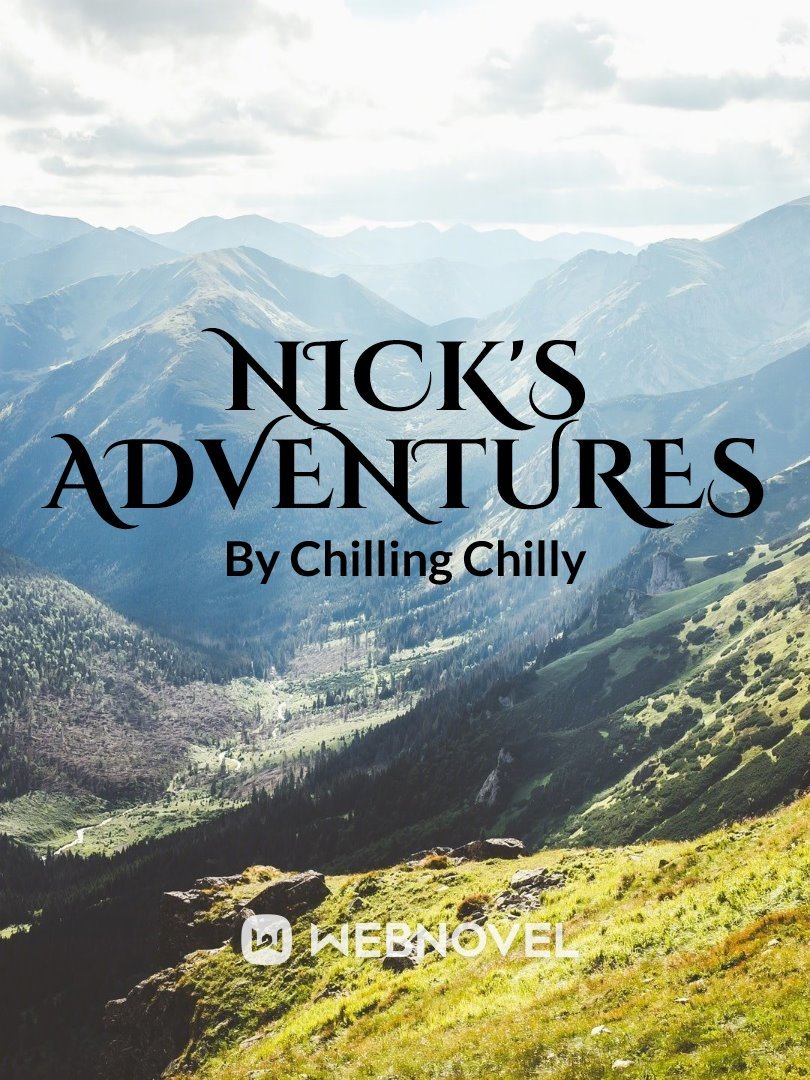 Nick's Adventures