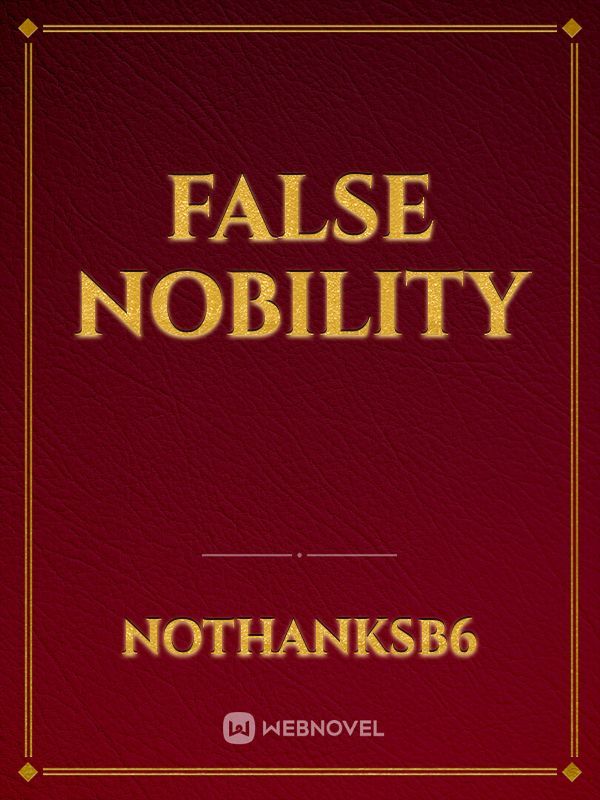 False Nobility
