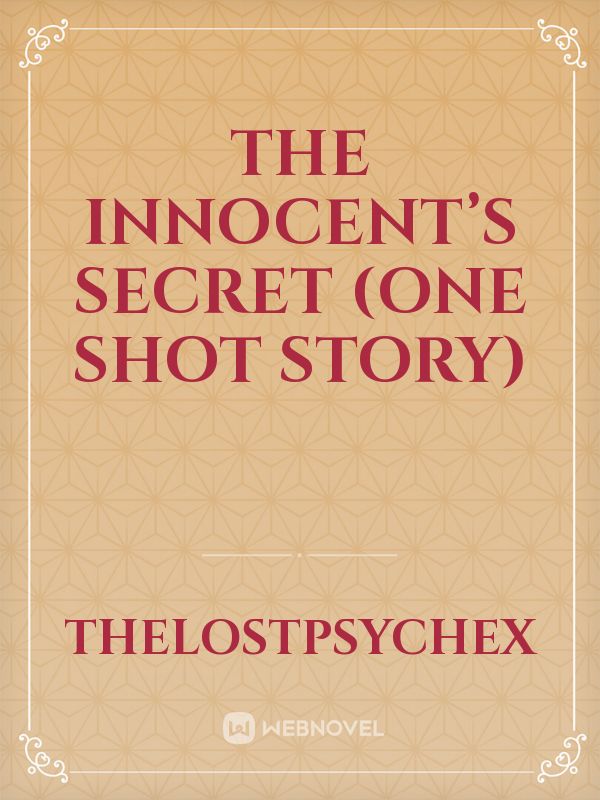 THE INNOCENT’S SECRET (ONE SHOT STORY) Book