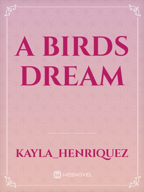 A birds dream Book