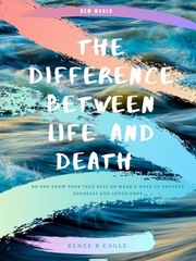 The Difference Between Life and Death Book