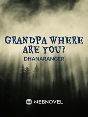 GRANDPA WHERE ARE YOU? Book