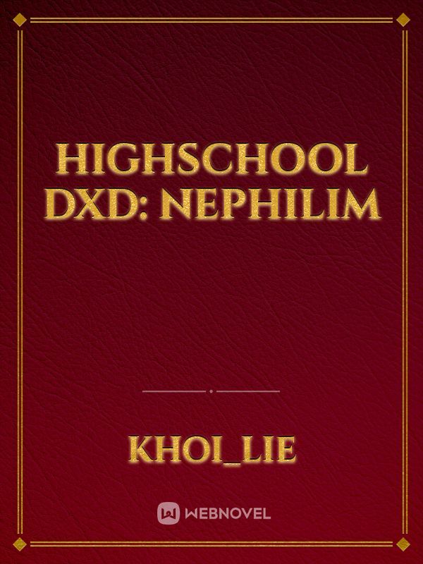 Highschool DxD: Nephilim