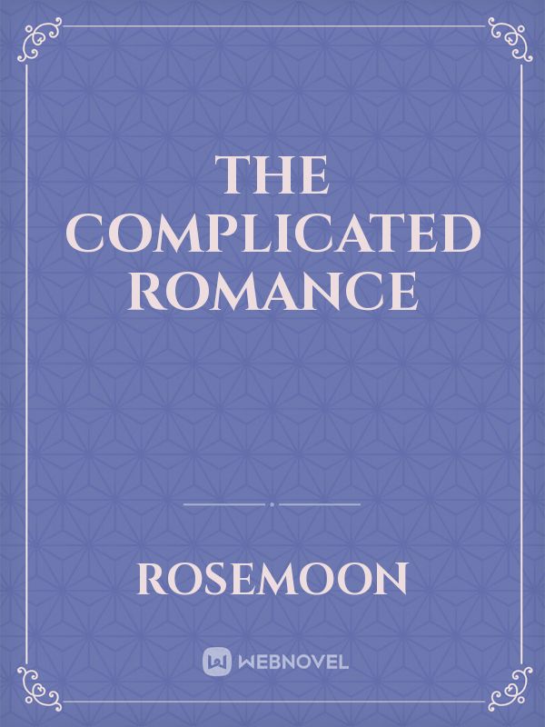 The complicated romance Book