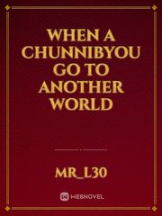 When A Chunnibyou Go to Another World Book