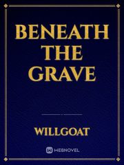 Beneath the Grave Book