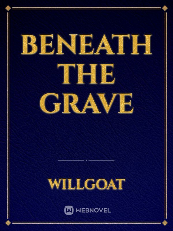 Beneath the Grave Book