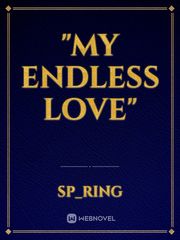 "My Endless Love" Book