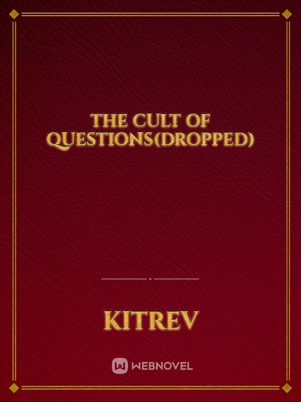 The Cult of Questions(DROPPED) Book