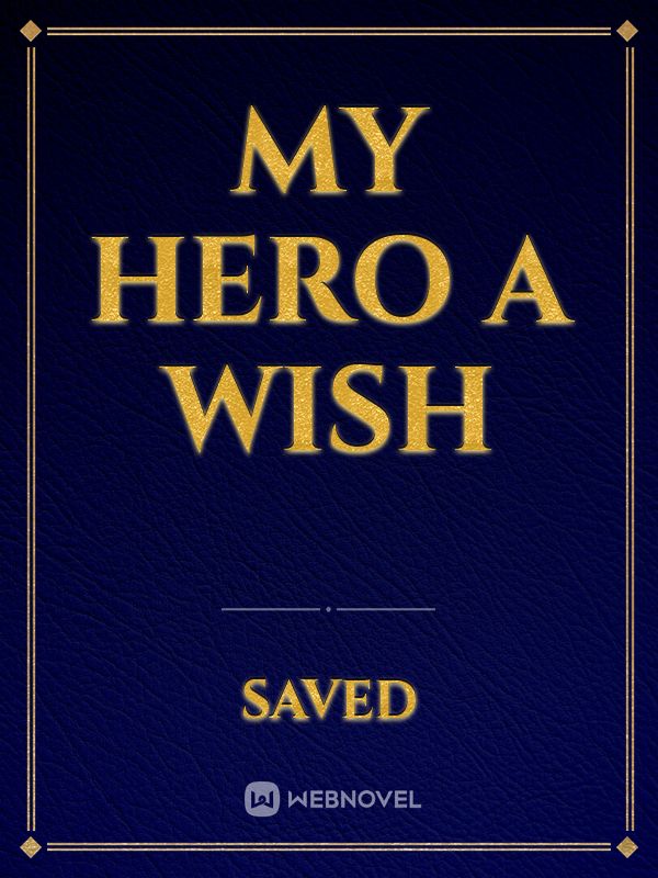 my hero a wish Book