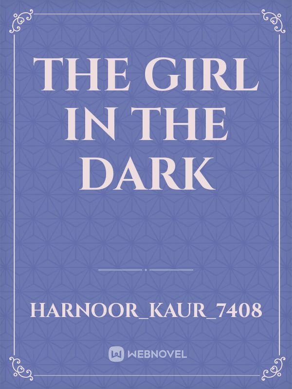 The Girl In The Dark