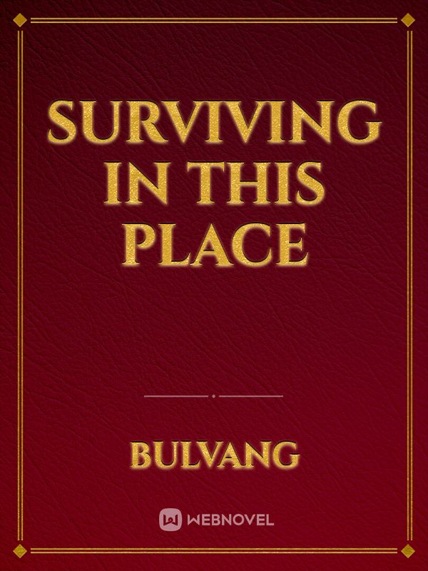 Surviving in this place Book