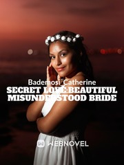 Secret Love:Beautiful Misunderstood Bride Book