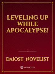 Leveling Up While Apocalypse! Book