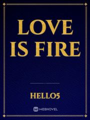Love is fire Book