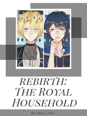 Rebirth: The Royal Household Book