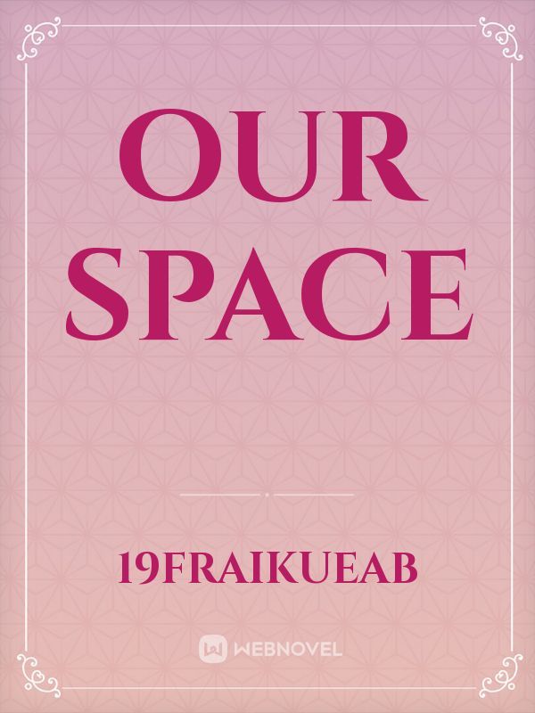 Our space