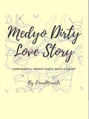 Medyo Dirty Love Story Book