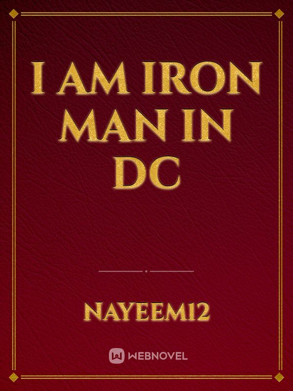 I am iron man in dc