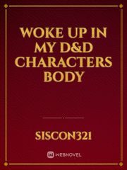 Woke up in my D&D characters body Book