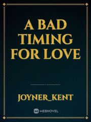 A bad timing for love Book