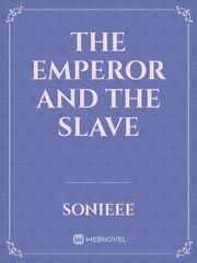 The Emperor and the Slave Book
