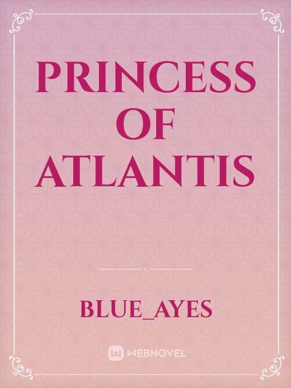 Princess Of Atlantis