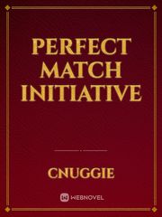 Perfect Match Initiative Book