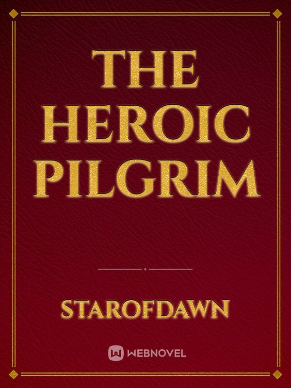 The Heroic Pilgrim Book