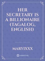 Her Secretary is a Billionaire (Tagalog, English) Book