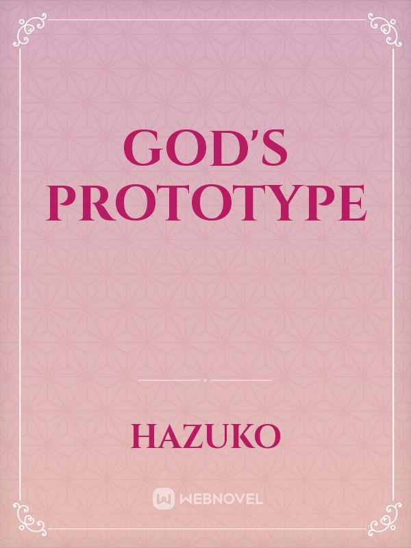God's prototype