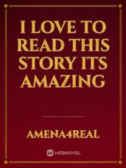 i love to read this story its amazing Book