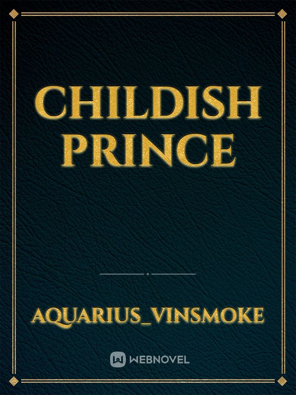 Childish Prince Book