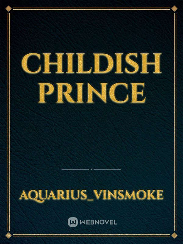 Childish Prince Book