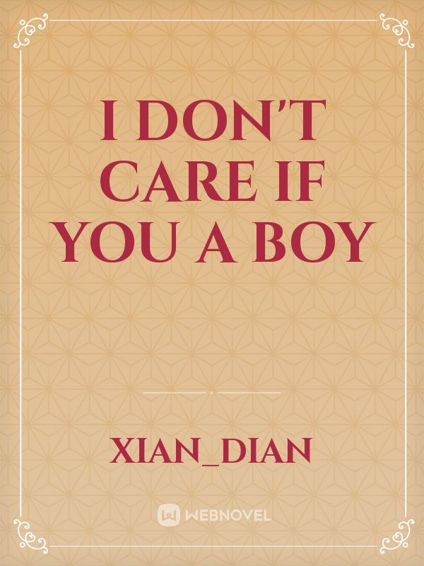i don't care if you a boy Book