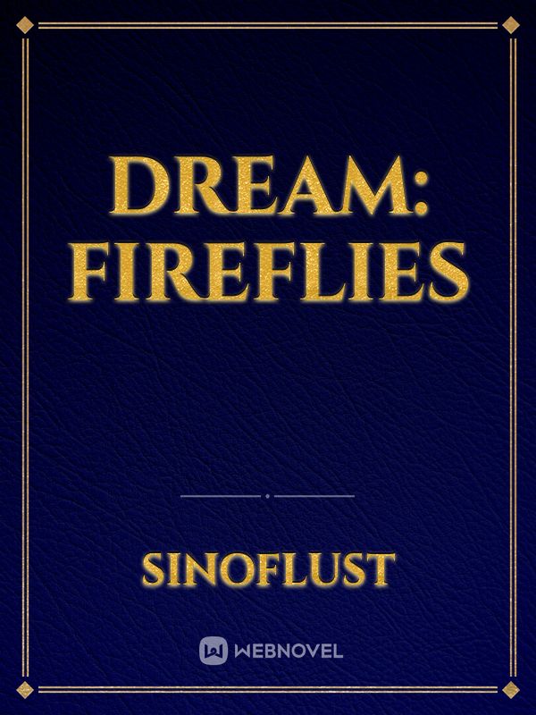 Dream: Fireflies Book