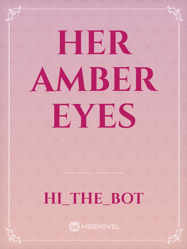 Her Amber Eyes Book