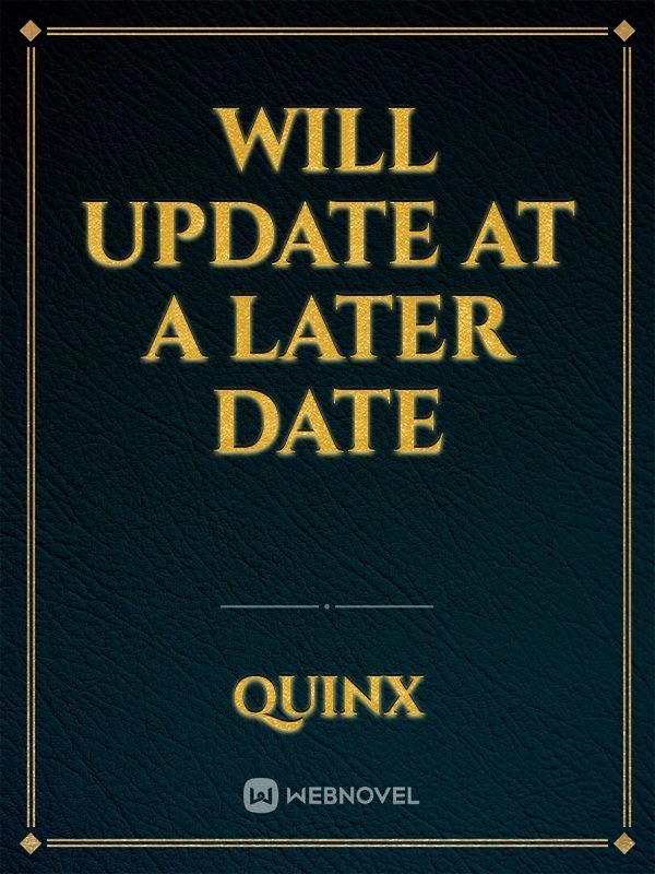 Will update at a later date Book
