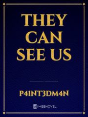 They can see us Book