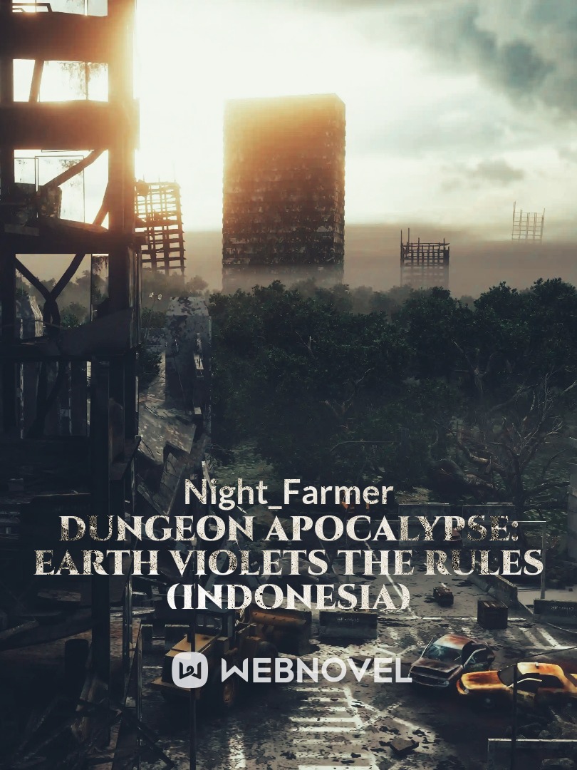 Dungeon Apocalypse: Earth Violates The Rules (Indonesia)